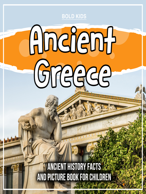 Bold Kids创作的Ancient Greece作品的详细信息 - 可供借阅
